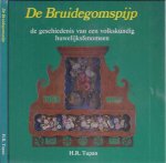 Tupan, H.R - De Bruidegomspijp: De geschiedenis van een volkskundig huwelijksfenomeen