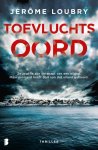 Jérôme Loubry - Toevluchtsoord Ze zegt te zijn ontsnapt van een eiland. Maar niemand heeft ooit van dat eiland gehoord.