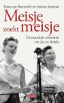 Timo van Barneveld, Arnout Janmaat - Meisje zoekt meisje De muzikale wereldreis van Jos en Robby