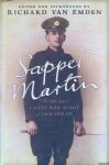 Emden, Richard van (edited and introduced by) - Sapper Martin: The Secret Great War Diary of Jack Martin