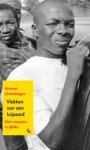 ZEVENBERGEN, AERNOUT. - Vlekken van een luipaard. Over mannen in Afrika.