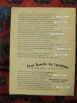  - LOW LANDS TO LONDON selected works of nine artists