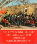  - Die rote Sonne erhellt den Weg, auf dem Dadschai vorwärtsschreitet