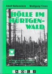 Adolf Hohenstein, Wolfgang Trees - Hölle im Hürtgenwald. Die Kämpfe vom Hohen Venn bis zur Rur September 1944 bis Februar 1945