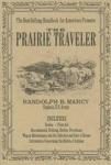 Marcy, Randolph B. - The Prairie Traveler. A Handbook for Overland Expeditions