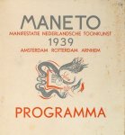 Lier, Bertus van und Matthijs Vermeulen: - [Programmheft] Maneto. Manifestatie Nederlandsche Toonkunst 1939. Programma