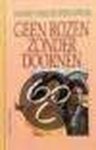 H. van der Steeg-Stolk - Geen rozen zonder doornen
