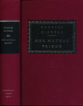 Dickens, Charles. - Our Mutual Friend.