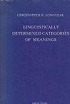 Longyear, Christopher R. - Linguistically determined categories of meanings