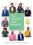 Stephan Sanders - Van exclusief naar inclusief Gesprekken over diversiteit en inclusiviteit in de klassieke muziek