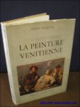 VALSECCHI, Marco. - LA PEINTURE VENITIENNE.