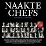 R. Bergevoet - Naakte chefs het leven van 34 sterrenkoks
