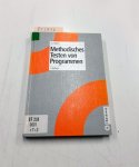 Becker-Berke, Klaus und Glenford J. Myers: - Methodisches Testen von Programmen