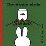 Dick Bruna, D. Bruna - Lieve oma Pluis