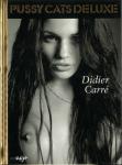 Carre, Didier - Pussycats Deluxe / Deutsch-Französisch-Englische Originalausgabe