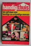 WERKMEISTER, OTTO, - Handig thuis. Het zelf doen voor handige en onhandige mensen.