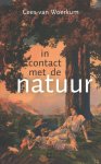 Woerkum, Cees van - In contact met de natuur