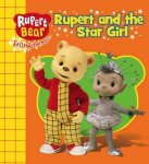  - Rupert and the Star Girl