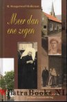 Hoogerwerf-Holleman, R. - Meer dan ene zegen - Uit het leven van vrouw Stougie uit Mijnsheerenland en haar vriendenkring
