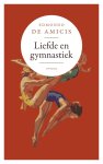 Edmondo De Amicis - Liefde en gymnastiek
