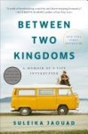 Suleika Jaouad - Between Two Kingdoms