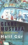 Halil Gür - Gekke Mustafa