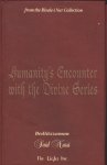 Nursi, Said - Humanities Encounter With The Divine Series