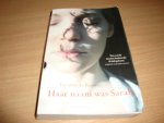 Rosnay, Titania de - Haar naam was Sarah.