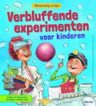 Joe Rhatigan 161330, Veronica-Alice Gunter 161331 - Verbluffende experimenten voor kinderen Wetenschap is top!