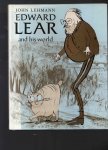 Lehmann John - Edward Lear and his World, with 137 illustrations