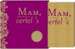 [{:name=>'Elma van Vliet', :role=>'A01'}] - Mam vertel 's / Vertel ´s serie