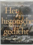 R. Schouten - Het historische gedicht De favoriete gedichten over de geschiedenis van Nederland en Vlaanderen