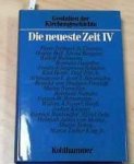 Greschat, Martin - Die neueste Zeit IV (Gestalten der Kirchengeschichte, Band 10,2)