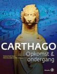 DOCTER, ROALD E.A. (RED.). - Carthago. Opkomst & ondergang.