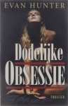 Evan Hunter - Dodelijke obsessie