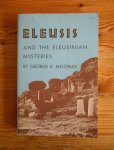 Mylonas, George E. - Eleusis and the Eleusinian Mysteries