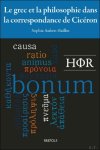 Sophie Aubert-Baillot - grec et la philosophie dans la correspondance de Cicéron