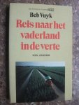 Vuyk, Beb - Reis naar het vaderland in de verte
