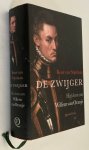 Stipriaan, René van, - De Zwijger. Het leven van Willem van Oranje
