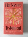  - Het nieuwe testament Vertaling uit de grondtekst met aantekenigen