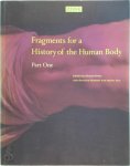 Michel Feher, Ramona Naddaff, Nadia Tazi - Fragments for a history of the human body - Part one
