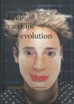 Eijk, Kiki van ; Joost van Bleiswijk ; Jeroen Junte ; Rebecca Nelemans ; Anthon Beeke (design) - Co-evolution : Kiki van Eijk, Joost van Bleiswijk