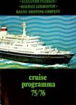 Baltic Shipping Company - Brochure Alexander Pushkin and Mikhail Lermontov Cruise Programma 75/76