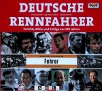 Michael Behrndt, Jorg-Thomas Fodisch, Matthias Behrndt - Deutsche Rennfahrer. Porträts, Bilder und Erfolge aus 100 Jahren