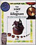 A. Ganeri - Van voet tot kilogram