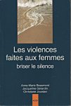 Beaumont, Anne-Marie, Jacqueline Gérardin en Christiane Jourdan - Les violences faites aux femmes: briser le silence