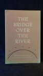 Wetzl, J. transl. - The bridge over the river. After death communications.