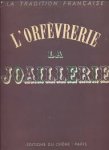 Lejard, André - L'orfèvrerie, la joaillerie.