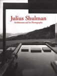 Shulmann, Julius & Peter Gossel: - Julius Shulman. Architecture and its Photography.