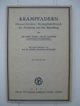 Jaeger, Dr. Med. Habil. Felix - Krampfaders. Hämorrhoiden/Krampfaderbruch. Ihre Entstehung und ihre Behandlung.